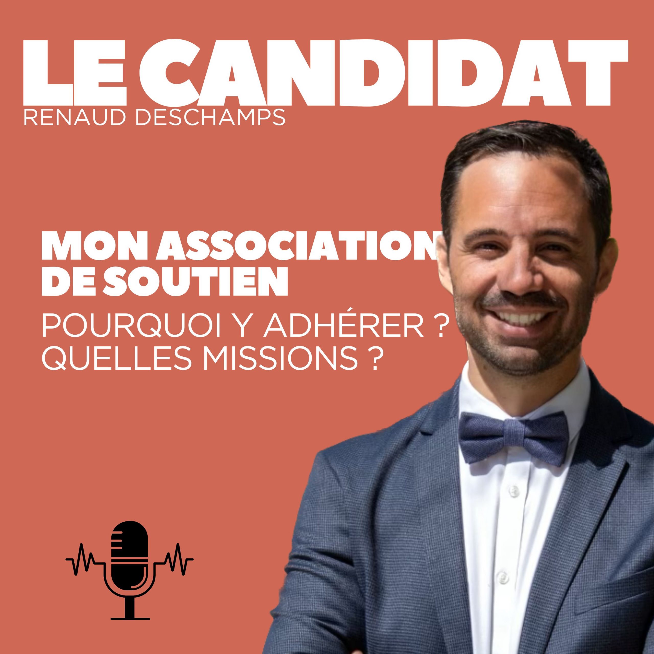 You are currently viewing Nouvel épisode du podcast LE CANDIDAT : à quoi sert mon association de soutien ?